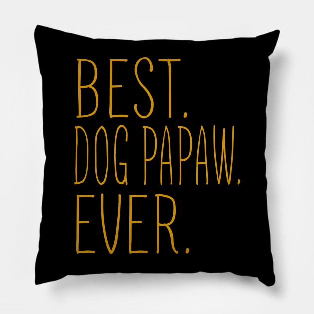 Best Dog Papaw Ever Cool Pillow by Flavie Kertzmann