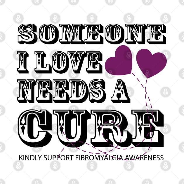 Needs a Cure by Fibromyalgia Store