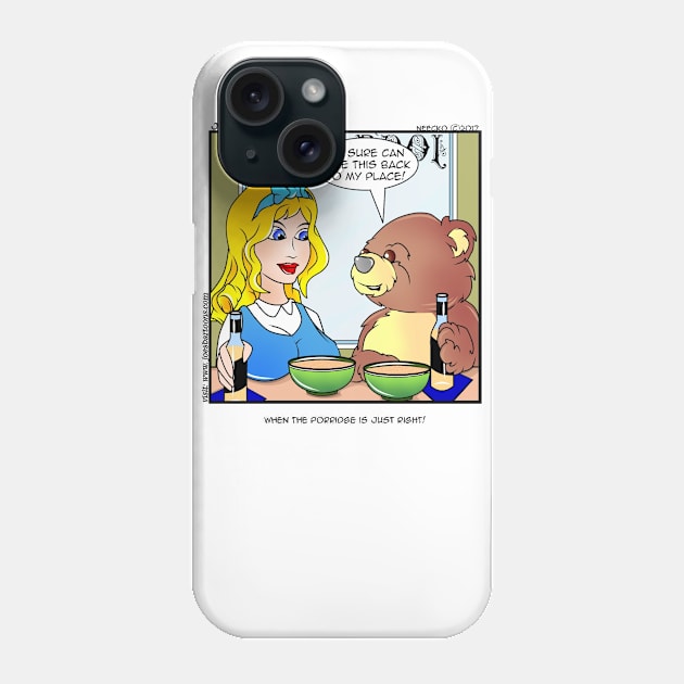 When the Porridge is Just Right! Phone Case by Neecko