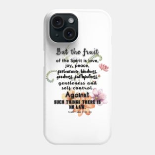 Galatians 5:22-23 Phone Case