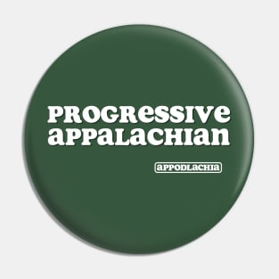 Progressive Appalachian (rebrand - white) Pin