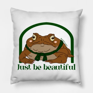 Just Be Beautiful Pillow