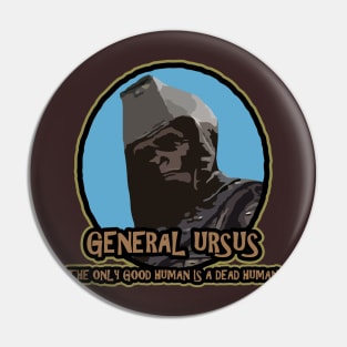 General Ursus Pin