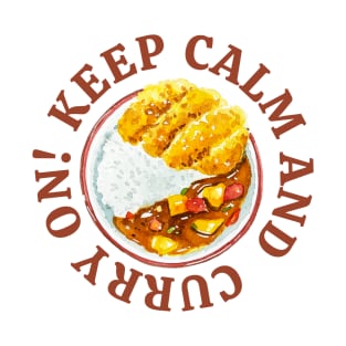 Keep Calm and Curry On! T-Shirt