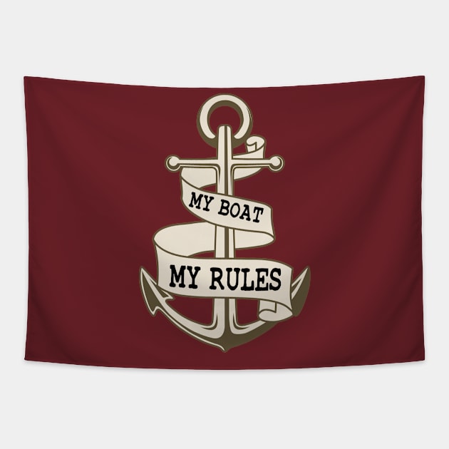 My Boat, My Rules : captain of the boat : boat owner vintage Tapestry by Mosklis