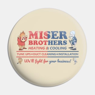 Service miser Pin