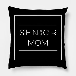 Senior mom 2025 Pillow