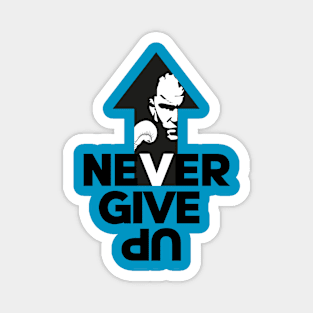 Never give up Magnet