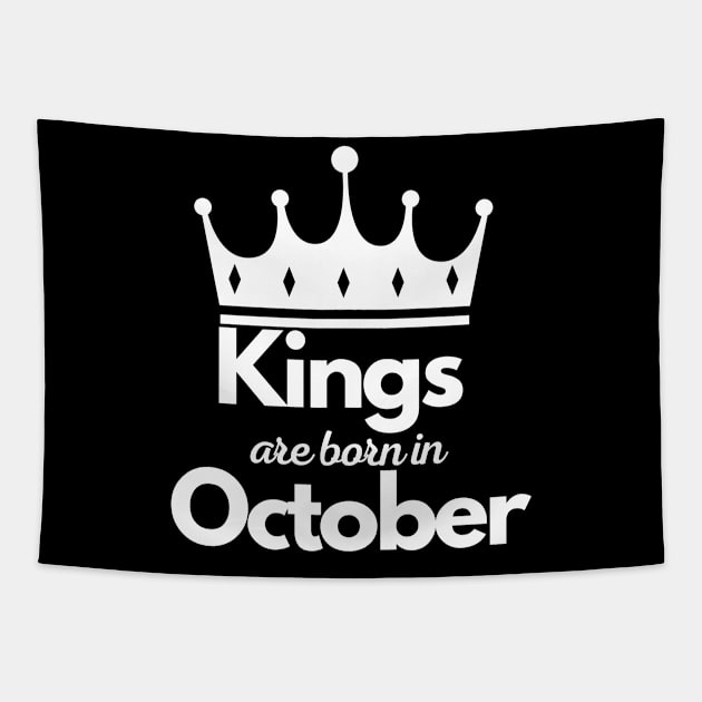 Kings are born in October Luxury minimalist elegant birthday gift Tapestry by Asiadesign