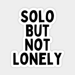 Solo But Not Lonely, Singles Awareness Day Magnet