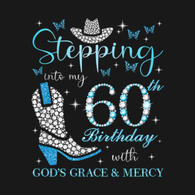 Stepg Into My 60Th With God'S Grace And Mercy by Ro Go Dan