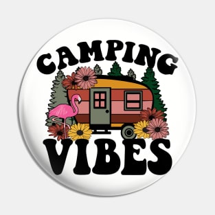 Camping Vibes Pin