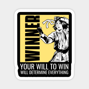 You Will to Win will Determine Everything Magnet