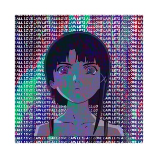 LETS ALL LOVE LAIN SAD JAPANESE ANIME AESTHETIC T-Shirt