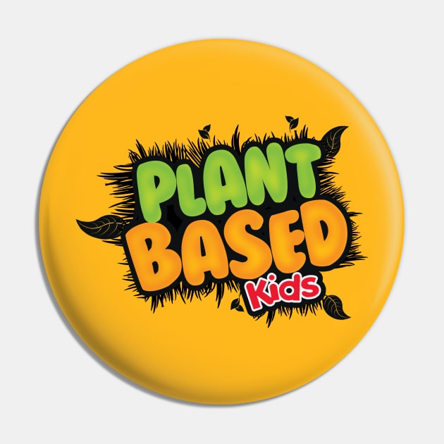Plant Based Kid Pin by LikeMindedDesigns