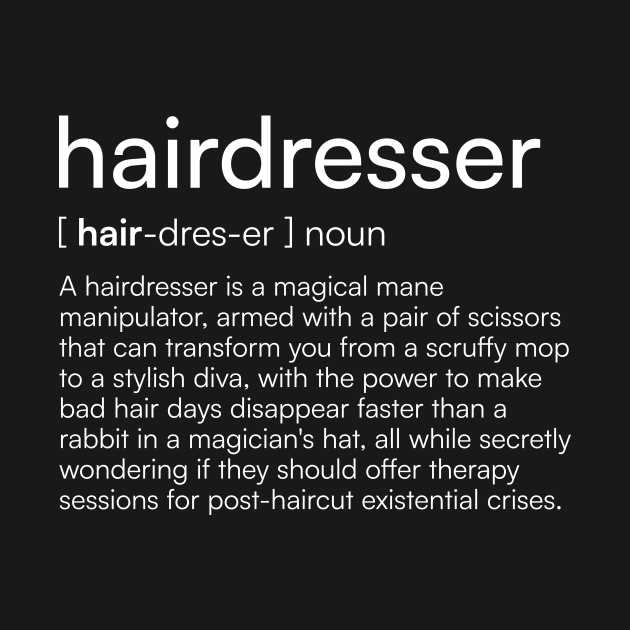 Hairdresser definition by Merchgard