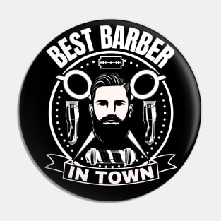 Best Barber In Town Pin