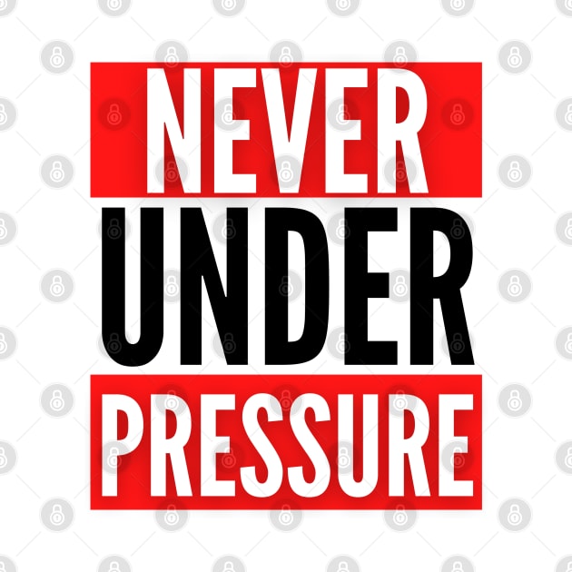 The Never Under Pressure Fitness Collection by The PE Spot Shop