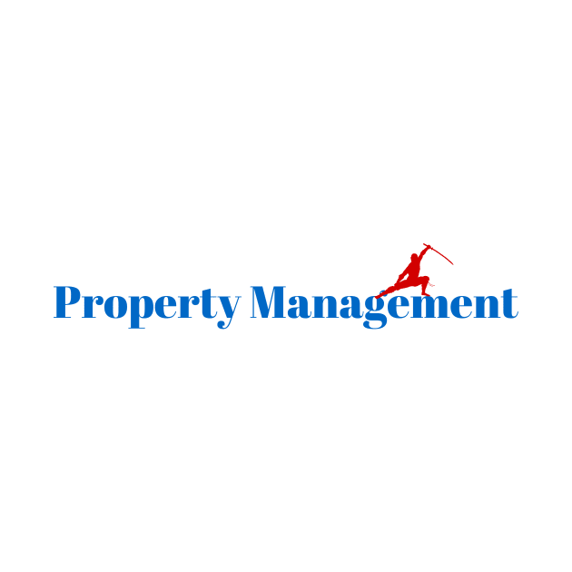 Master Property Management Ninja by ArtDesignDE