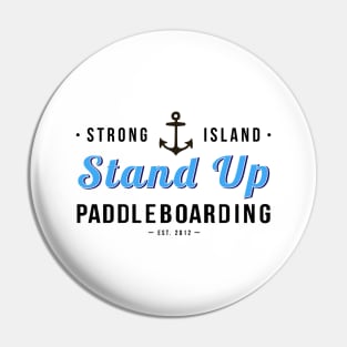 Strong Island Stand Up Paddleboarding Pin