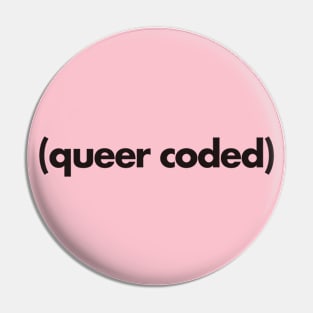 Queer Coded Pin