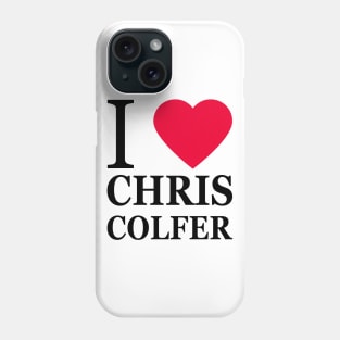 I love Chris Colfer Phone Case