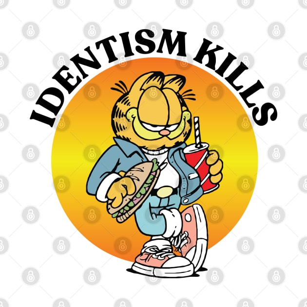 IDENTISM KILLS by Greater Maddocks Studio