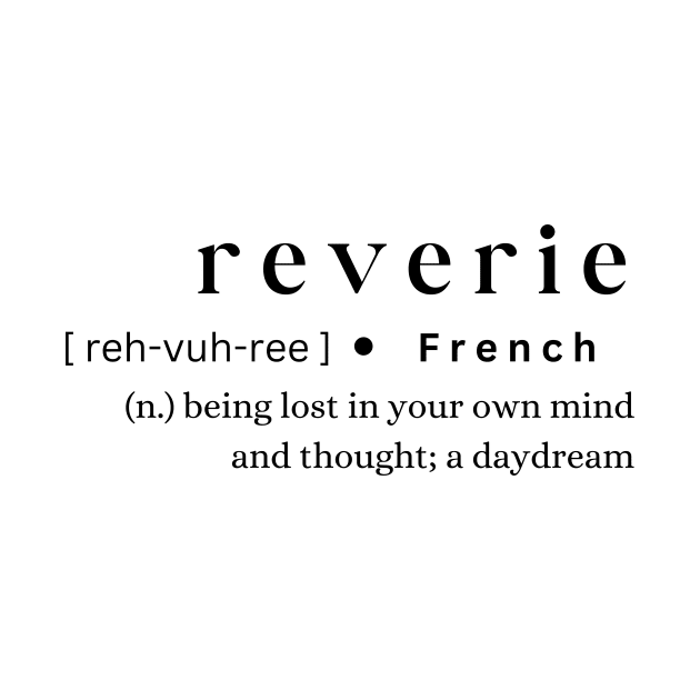 Reverie by MajesticWords