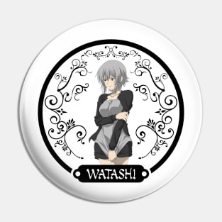 04 - WATASHI Pin