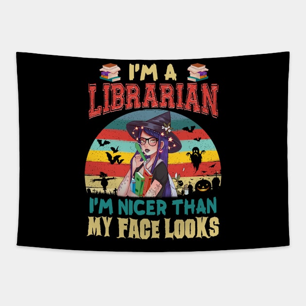 I_m A Librarian I_m Nicer Than My Face Looks Halloween Tapestry by Elliottda