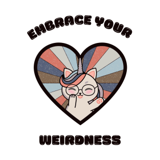 Embrace your weirdness - a cute kawaii kitty unicorn T-Shirt