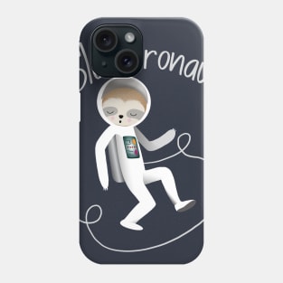 Slothtronaut cute sloth Phone Case