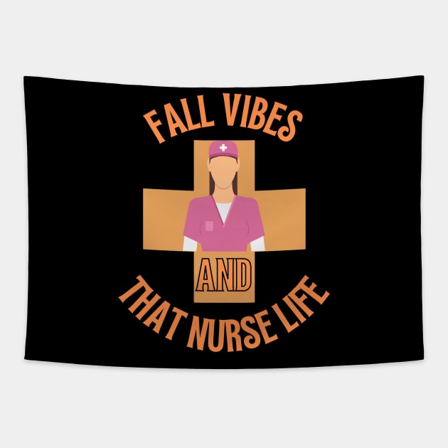 Fall vibes and that nurse Life Tapestry by Kittoable