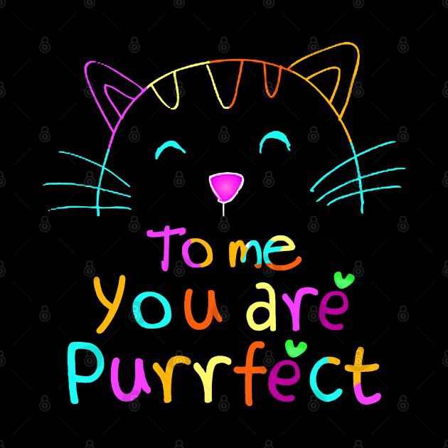 TO ME YOU ARE PURRFECT by SBC PODCAST