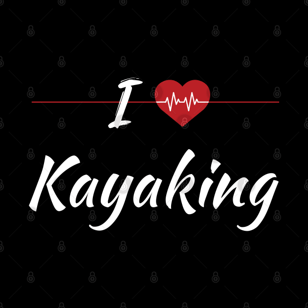 I Love Kayaking Cute Red Heartbeat by SAM DLS