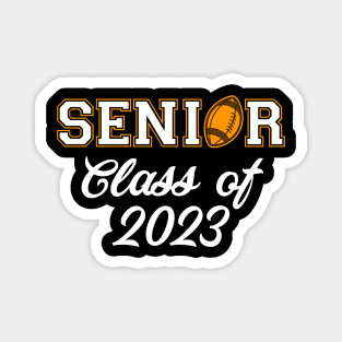 Senior 2023. Class of 2023 Graduate. Magnet