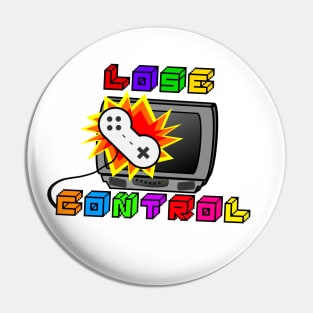 LOSE CONTROL Pin