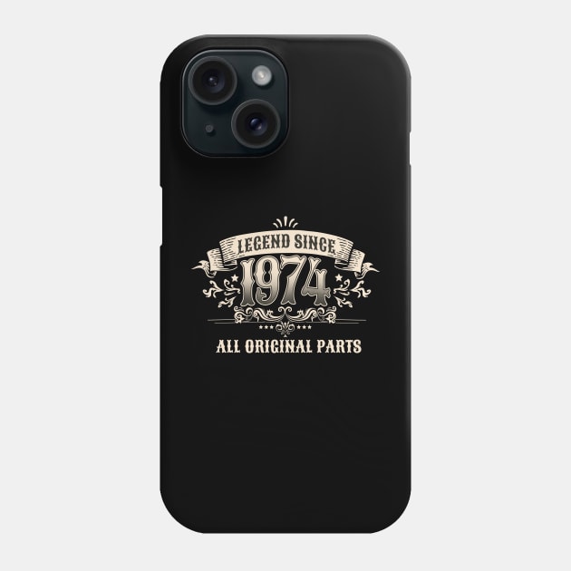 Retro Vintage Birthday Legend Since 1974 Phone Case by star trek fanart and more