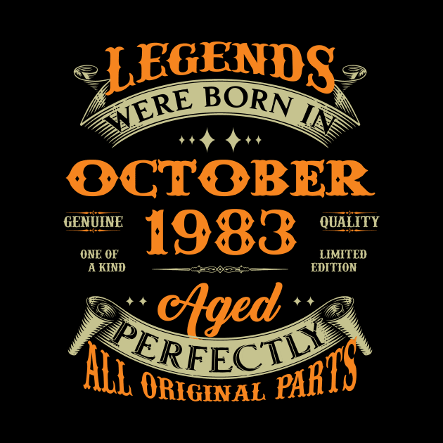 Legends Were Born In October 1983 40 Years Old 40th Birthday Gift by Kontjo