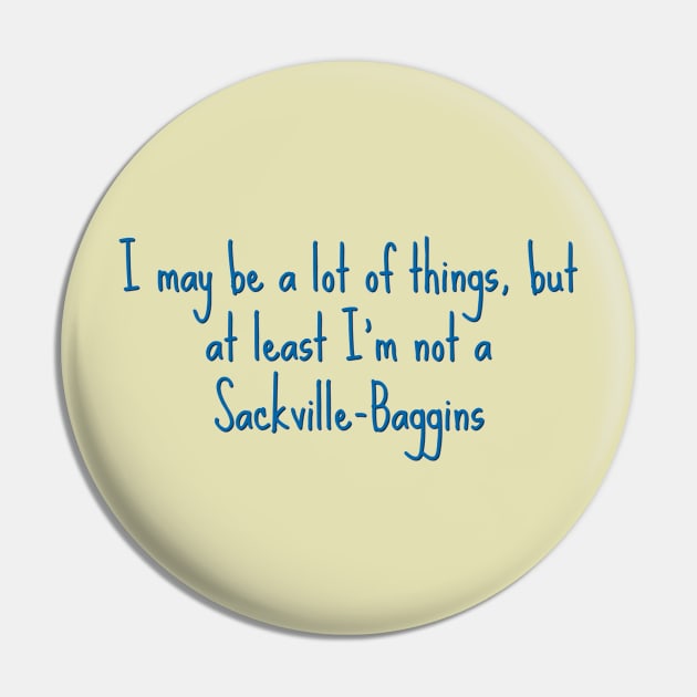 Sackville-Baggins Pin by skeptic_seeking_believer