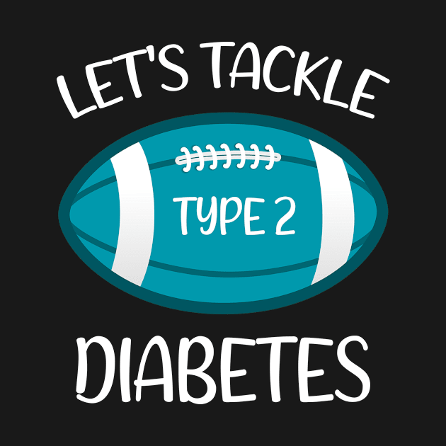 Let's Tackle Type 2 Diabetes - Type 2 Diabetes by CoolandCreative