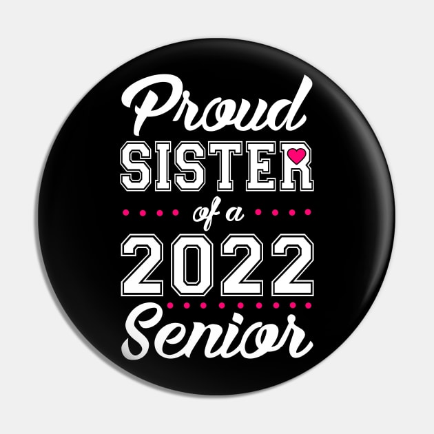 Class of 2022. Proud Sister of a 2022 Senior. Pin by KsuAnn