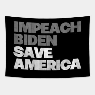 Impeach Biden Save America Tapestry