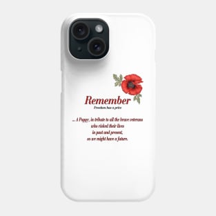 Remember Veterans Poppy and Tribute Phone Case