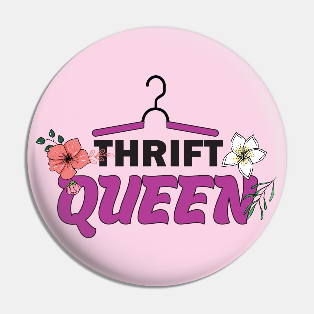 Thrift Queen Pin by Crisp Decisions