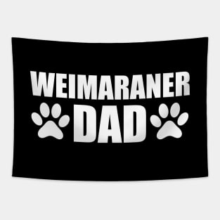 Weimaraner Dad - Weimaraner Dog Dad Tapestry