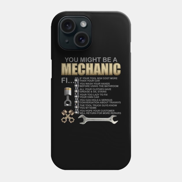 Gift For Mechanic, Mechanic Gift, Mechanic, You Might Be A Mechanic, Diesel Mechanic, Car Mechanic, Car Guy, Funny Dad Gift Idea, Garage Dad, Fathers Day Gift Phone Case by DESIGN SPOTLIGHT