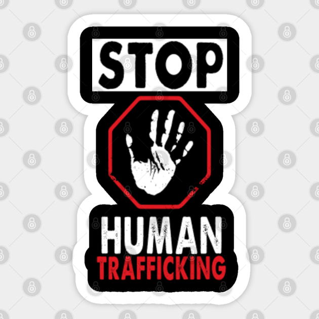 Stop Human Trafficking End Human Trafficking Human Rights Issues Feminism Feminist Protest Women S March Gifts End Human Trafficking 2020 Sticker Teepublic