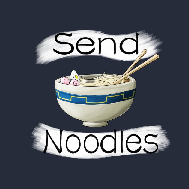 Send noodles t-shirt by MoriaDoesArt