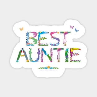 Best Auntie - tropical wordart Magnet